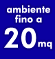 ambiente fino a 20 mq